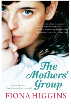 Win a Copy of The Mothers' Group by Fiona Higgins chance to Win a Copy of The Mothers' Group by Fiona Higgins